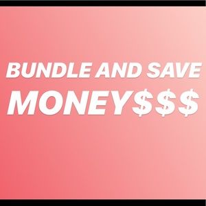 *MAKE A BUNDLE AND SAVE MONEY ON GREAT ITEMS*